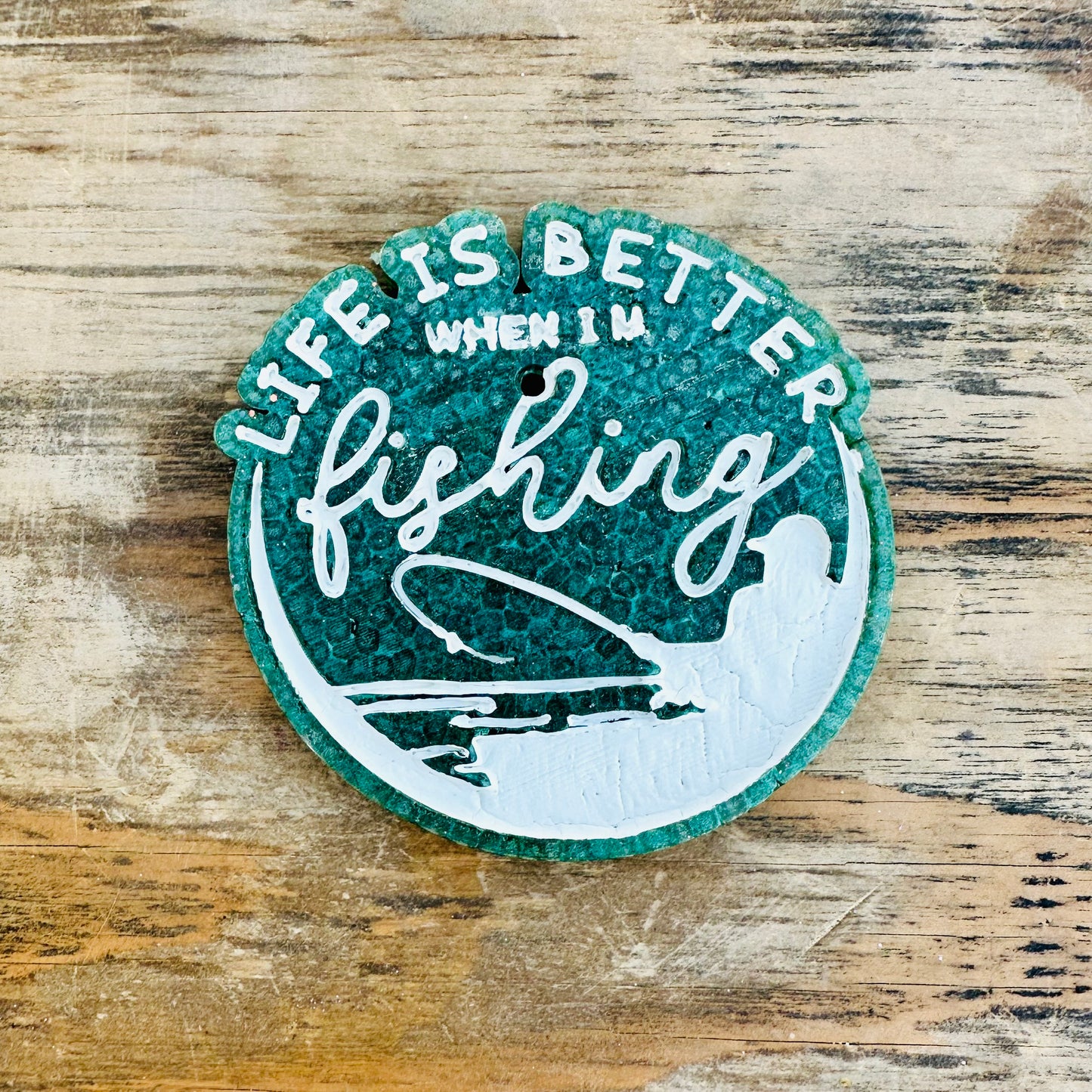 **CUSTOM** “Life is Better When I am Fishing” Car Freshie
