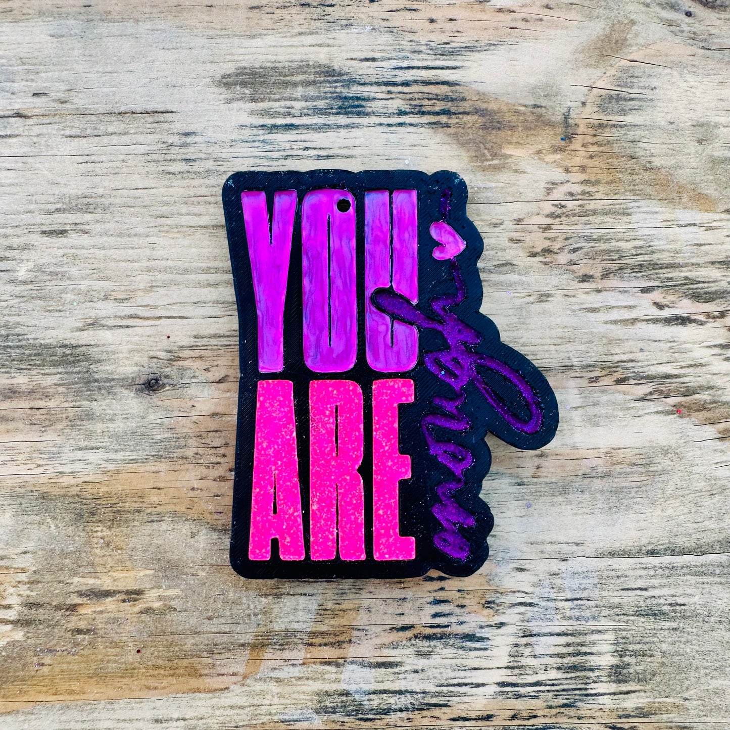 **Custom** “You are Enough” Car Freshie