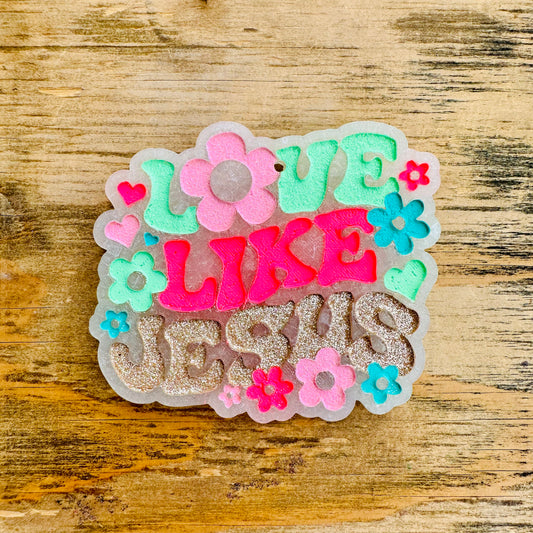 **Custom** "Love Like Jesus" Car Freshie